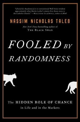 Fooled by Randomness: The Hidden Role of Chance in Life and in the Markets foto