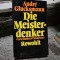 Die Meister-denker. Les Maitres Penseurs, Rowohlt - Andre Glucksmann
