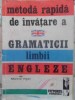 Metoda Rapida de Invatare a Gramaticii Limbii Engleze - Monica Visan, Viitorul Romanesc 1992, Carte in Romana