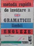 METODA RAPIDA DE INVATARE A GRAMATICII LIMBII ENGLEZE-MONICA VISAN-255984