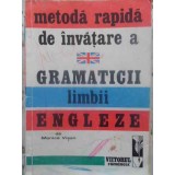 METODA RAPIDA DE INVATARE A GRAMATICII LIMBII ENGLEZE-MONICA VISAN-220691