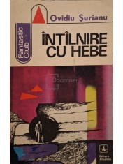 Ovidiu Surianu - Intalnire cu Hebe (Editia: 1972) foto