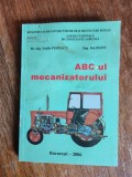 Abc-ul mecanizatorului - Dr. Ing Vasile Popescu, 2006 / R4P3S