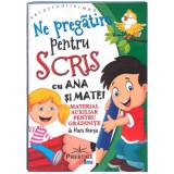 Ne pregatim pentru scris cu Ana si Matei - Mara Neacsu