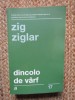 Dincolo de varf - Zig Ziglar