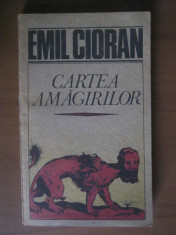 Emil Cioran - Cartea amagirilor foto