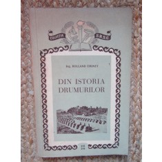 DIN ISTORIA DRUMURILOR-ROLLAND EMINET