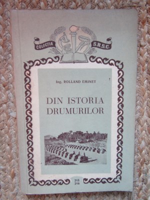 DIN ISTORIA DRUMURILOR-ROLLAND EMINET foto