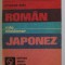 MIC DICTIONAR ROMAN - japonez ( EDITIE BUZUNAR ) de OCTAVIAN SIMU , Bucuresti 1981