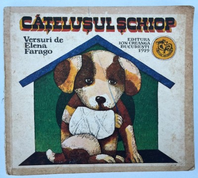 Catelusul schiop - Versuri de Elena Farago - 1979 foto