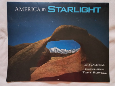 AMERICA BY STARLIGHT- CALENDAR DE COLECTIE, 2013. PHOTOGRAPHY BY TONY ROWELL foto