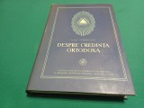 DESPRE CREDINȚA ORTODOXĂ * ARHIMANDRIT CLEOPA ILIE /1981* 9
