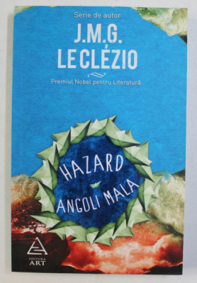 HAZARD , ANGOLI MALA de J.M.G. LE CLEZIO , 2013 foto