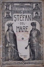 STEFAN CEL MARE DOMN AL MOLDOVEI DELA 12 APRILIE 1457 PANA LA 2 IULIE 1504-I. URSU-268559