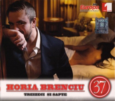 CD Horia Brenciu - Treizeci si Sapte, original foto