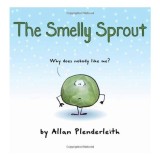 Carte copii The smelly sprout - Poveste pentru copii si Picture Books