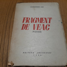 FRAGMENT DE VEAC poeme - Alexandru Jar - MARCELA CODRESCU (lustratii) -1946, 176
