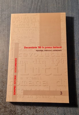 Decembrie 89 in presa italiana reportaje interviuri comentarii Nicolae Luca foto