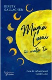 Magia Lunii in viata ta - Kirsty Gallagher