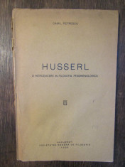 Husserl: o introducere in filosofia fenomenologica - Camil Petrscu foto