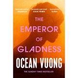The Emperor of Gladness - Ocean Vuong