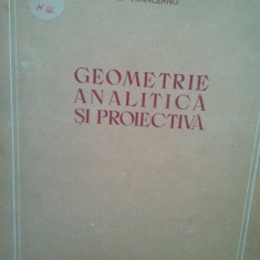 G. Vranceanu - Geometrie analitica si proiectiva (editia 1954)