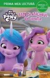 Cumpara ieftin My Little Pony. Izzy si atelierul de creatie. Nivelul 2. Carte cu majuscule/***