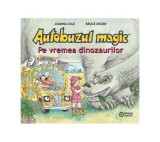 Pe vremea dinozaurilor - Hardcover - Joanna Cole - Portocala albastră