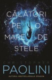 Calatori Pe O Mare De Stele, Christopher Paolini - Editura RAO Books