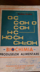 Biochimia produselor alimentare Manual anii III-IV-V liceu Matilda Dumitru 1975 foto