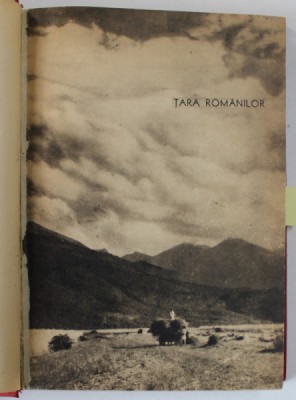 TARA ROMANILOR de N.IONESCU, 1938 *FILA 157 / 158 ESTE RUPTA ( VEZI FOTO ) foto