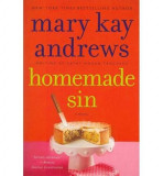 Homemade Sin | Mary Kay Andrews, Harpercollins Publishers