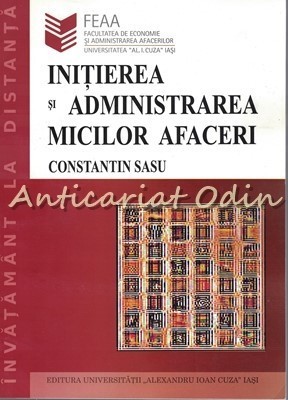 Initierea Si Administrarea Micilor Afaceri - Constantin Sasu foto