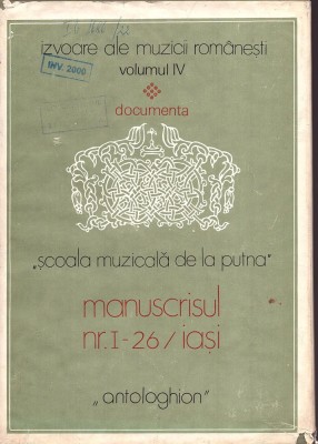 1284SPN Școala muzicală de la Putna, manuscrisul nr I &amp;ndash; 26/Iași, Antologhion din Biblioteca Centrală Universitară Mihai Eminescu din Iași, 1981 foto