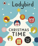 Ladybird Christmas Time: Treasury and Audio CD | Ladybird, Penguin Books Ltd