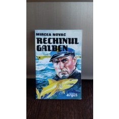 RECHINUL GALBEN - MIRCEA NOVAC