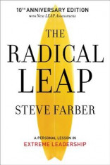 The Radical Leap: A Personal Lesson in Extreme Leadership foto