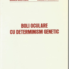 Boli oculare cu determinism genetic - Ileana Zolog, Mihnea Munteanu, Dorina Stoicanescu