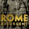Rome Resurgent: War and Empire in the Age of Justinian