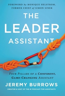 The Leader Assistant Four Pillars of a Confident, Game-Changing Assistant foto
