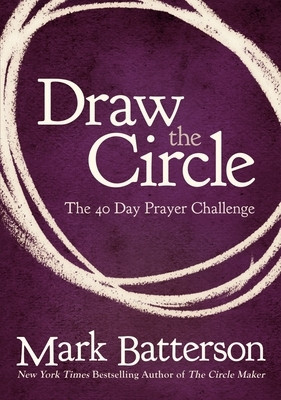 Draw the Circle: The 40 Day Prayer Challenge foto