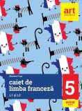 Limba franceză. Caiet pentru clasa a V-a L1 şi L2 - Paperback brosat - Mariana Popa - Art Klett