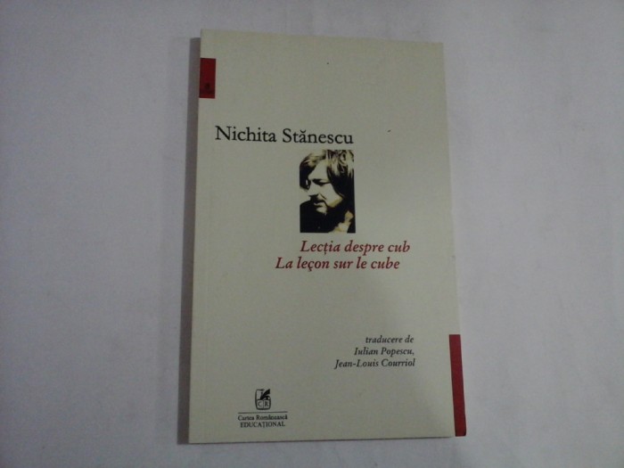 LECTIA DESPRE CUB / LA LECON SUR LE CUB (editie bilingva) - NICHITA STANESCU - Iasi, 2020