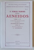 P. VERGILI MARONIS , OPERA , AENEIDOS , LIBRI I- VI , EDITIE SCOLARA , revazuta de EUGEN LOVINESCU , TEXT IN LATINA SI ROMANA , 1923 *FILELE 35 / 62 S