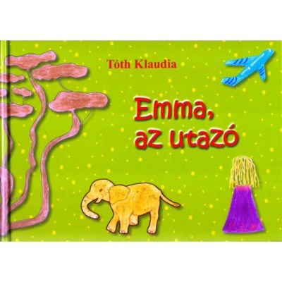 Emma, az utaz&amp;oacute; - T&amp;oacute;th Klaudia foto