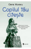 Copilul tau citeste - Oana Moraru