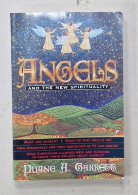 ANGELS , AND THE NEW SPIRITUALITY by DUANE A. GARRETT , 1995 foto