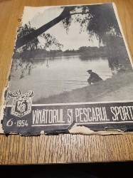 VINATORUL SI PESCARUL SPORTIV - Anul VI - Nr.6 - iunie 1954 - A.G.V.P.S., 25p. foto
