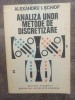 Analiza unor metode de discretizare- Alexandru I. Schiop