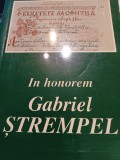 In honorem Gabriel Ștrempel. Gabriel Ștrempel la 80 de ani... o viață &icirc;nchinată cărții
